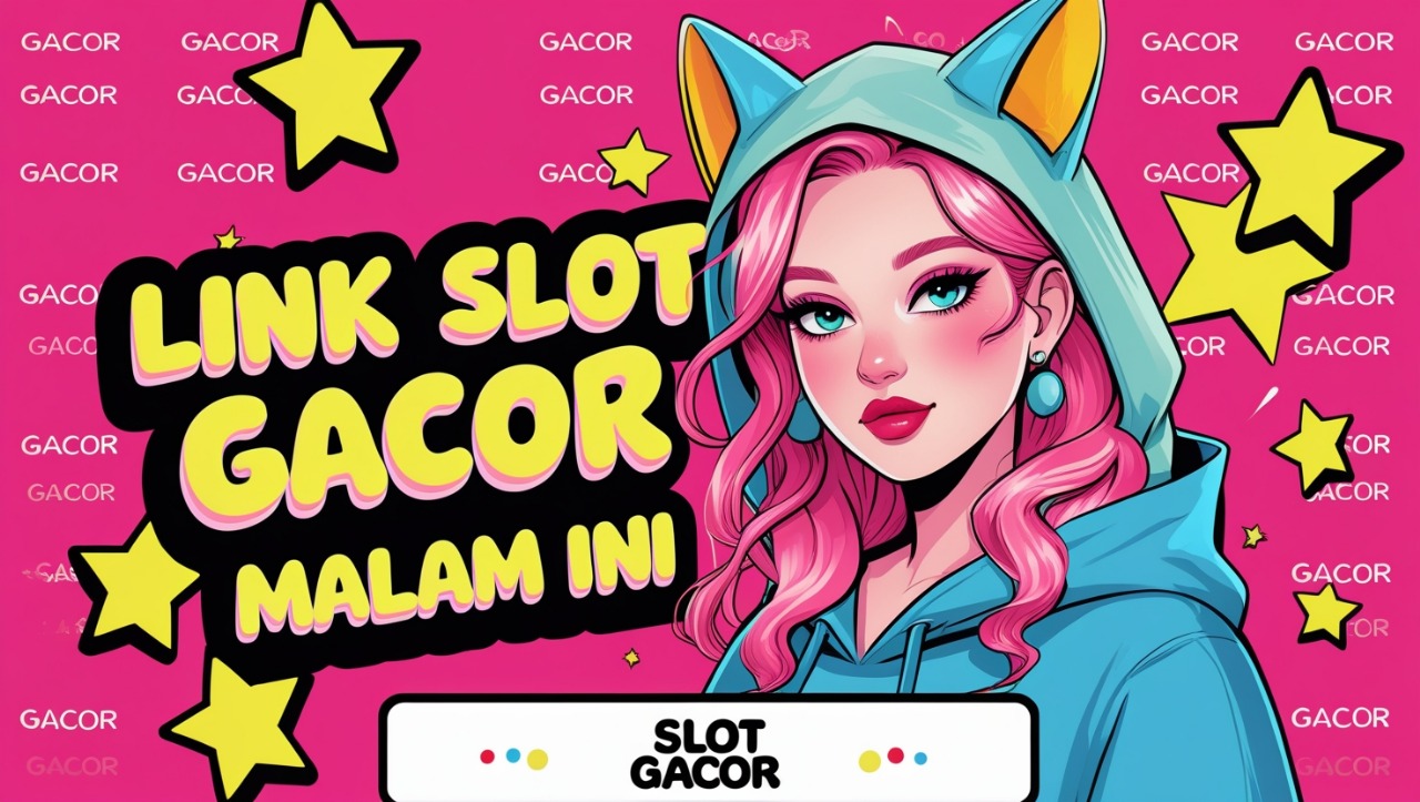 Bocoran Slot Gacor Malam Ini dengan Winrate Tertinggi & Tips Menang Maksimal